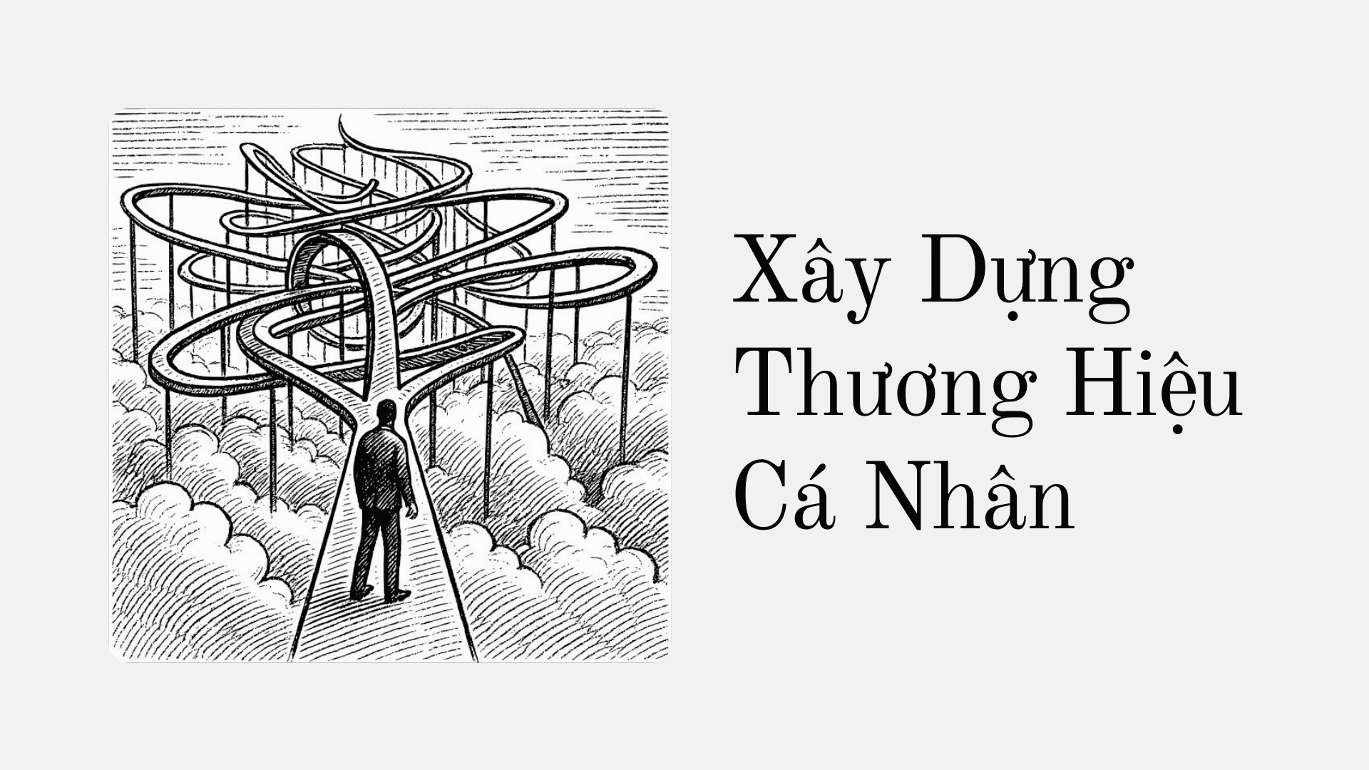 Lộ trình xây dựng thương hiệu cá nhân với triết lý #BuildInPublic