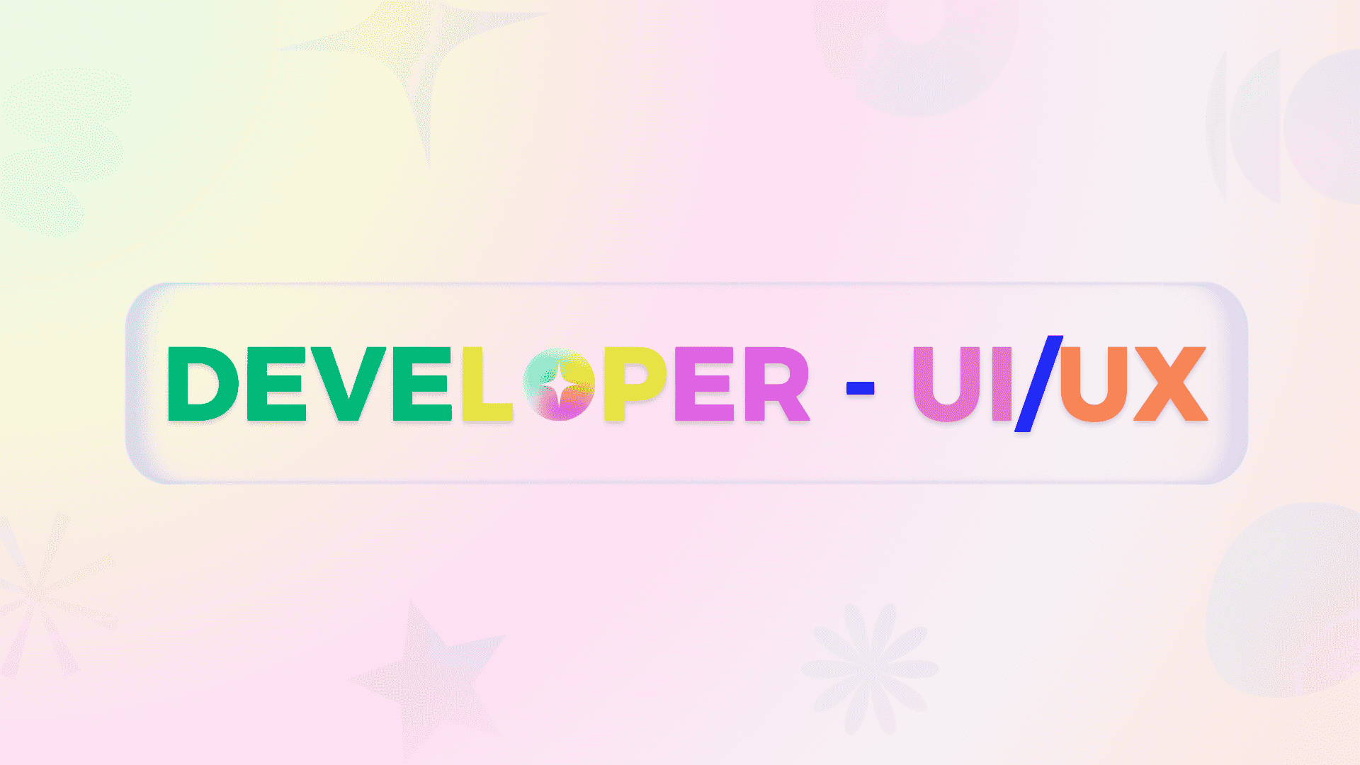 UI/UX qua góc nhìn của Developer: Dev giỏi không chỉ code chuẩn